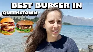 Queenstown's burger battle + Glenorchy