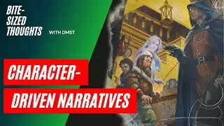 Bite-Sized Thoughts | Character-Driven Stories