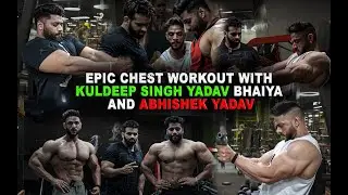 😱EPIC CHEST 🏋️WORKOUT WITH KULDEEP BHAIYA 💪🏻 AND CHOTA BHAI ABHISHEK 🥳 | FT @rahulfitness_ifbb