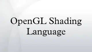 OpenGL Shading Language