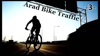 ARAD BIKE TRAFFIC - 3 -