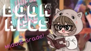 Middle-Grade Book Recommendations! 📖📚