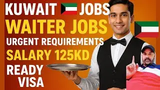 Kuwait 🇰🇼 jobs Vaccancy today | Waiter jobs | Cafeteria Jobs | Hotel Jobs For Waiter | Urgent Hiring