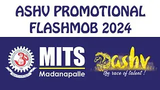 MITS ASHV FLASHMOB 25th & 26th April 2024