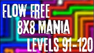 Flow Free Walkthrough - 8x8 Mania - Levels 91-120 | Big Duck Games LLC | HD