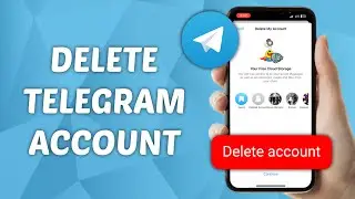 How to Delete Telegram Account - Step-by-Step Guide