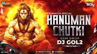DJ GOL2 - Hanuman Chutki || Sound Check || Edm Drop⚡ || Ramvanmi Special 2025 🚩