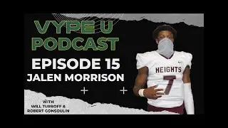 VYPEU PODCAST EPISODE 15: JALEN MORRISON