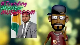 TRENDING || MINISTER MUSHROOM || MUDWATA