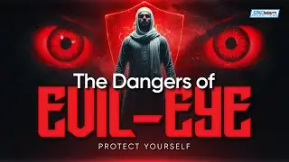 Protect Yourself From The Dangers Of Evil Eye