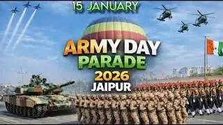 Army DAY Parade 2026 Jaipur | 15 january Army Parade Jaipur | 78TH Army Day Full Parade
