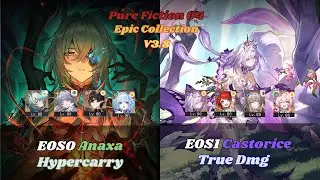 Pure Fiction 3.8 Epic Collection 04 | Team Anaxa & Team Castorice | Honkai StarRail