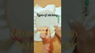 Surface ornamentation/ types of embroidery/ running stich/ handmade embroidery embroidery