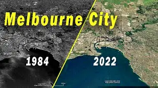 Melbourne City Transformation Time Lapse