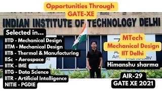Opportunities Through GATE XE In IITs, IISc, NITIE