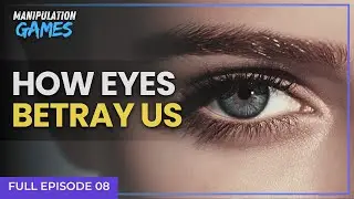 Psychology of Eyes: How Our Eyes Betray Us & Influence Others | Cooperative Eye Hypothesis | 08