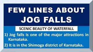 Few Lines about Jog Falls in English | 10 Lines on Jog Water falls | About Jog falls in English