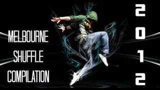 Melbourne Shuffle Compilation 2012 - A Wonderful Passion