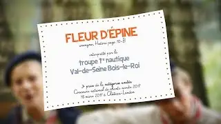 Concours national de chants scouts 2017 - Fleur d'épine