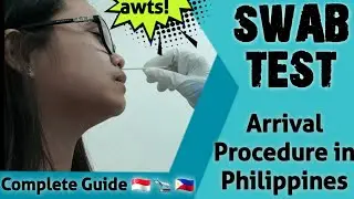 SWAB TEST ARRIVAL PROCEDURE IN PHILIPPINES FOR OFW | OFW in Singapore | PART 1