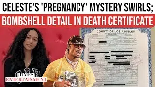Celeste Rivas&rsquo; Death Certificate DEEPENS D4vd Mystery; 'Not Pregnant', Death Cause Under Wraps
