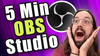 OBS Tutorial - 5 minutes OBS for Beginners
