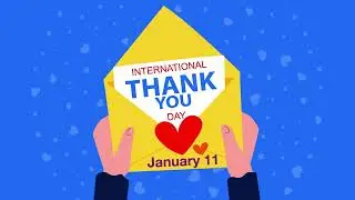 International Thank You Day #thankyou