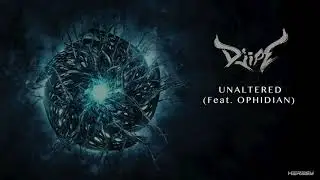 DJIPE & Ophidian - Unaltered