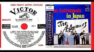 The Astronauts in Japan - Medley : Surf Party, Movin', Pipeline