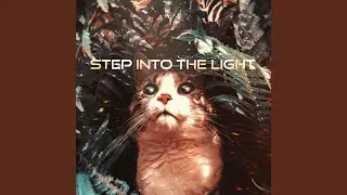 Step into the Light