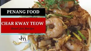 How to Cook Penang Char Kway Teow