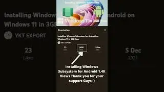 Installing Windows Subsystem for Android 1.4K Views Thank you for your support Guys :)