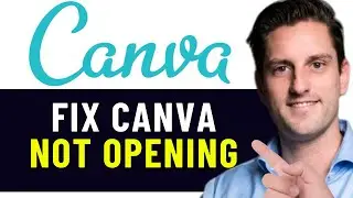 HOW TO FIX CANVA NOT OPENING 2026! (EASY FIX)