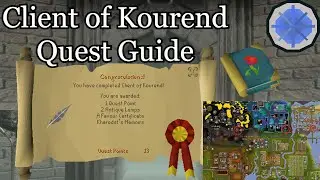 Client Of Kourend OSRS Quest Guide!
