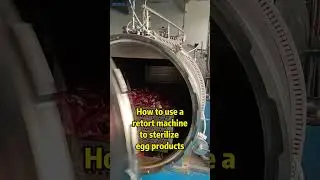 How to use a retort machine to sterilize egg products？#machine #retort  #automatic  #autoclave