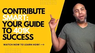 Contribute Smart Your Guide to 401k Success