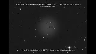 Potentially Hazardous Asteroid (138971) 2001 CB21 close encounter: online observation &ndash; 4 Mar. 2022