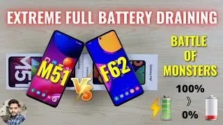 Samsung Galaxy M51 VS F62 Extreme Full Battery Draining Test