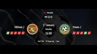 Millwall-2 : Polako-2 (B Druga Liga PAL 6x6 II TAS)
