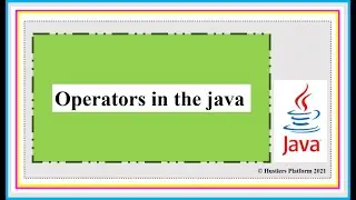 19th video of java || Operators in java || Types of operators