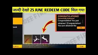 25 June Redeem Code| Free Fire Redeem Code| Ff Redeem Code Today| Free Fire Redeem Code Today|