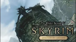 Новая История//TES V: Skyrim Anniversary Edition №1