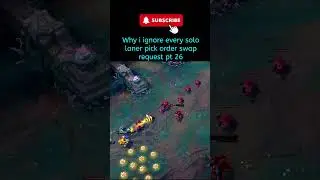 League of legends Why i ignore every solo laner pick order swap request pt 26