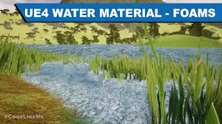 Материал Unreal Water, часть III &mdash; Водяная пена &mdash; Учебники UE4 #350