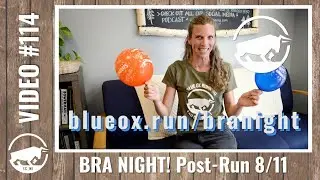 Bra Night &hellip; THURSDAY!! Video Update #114 | Blue Ox Running | Eau Claire, WI