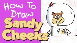 How To Draw Sandy Cheeks from SpongeBob SquarePants | Easy For Kids And Toddlers Step By Step