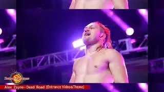 Alex Zayne / Dead Road (Entrance Video & Theme)
