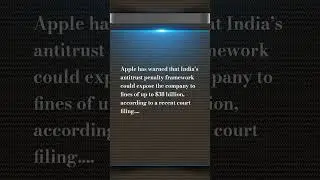 #AppleNews #IndiaUpdates #TechRegulation #Antitrust #BigTech #AppleIndia