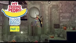 My Friend Pedro Best Kills - Part 3