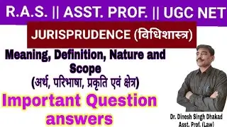 Jurisprudence Meaning, Definition, Nature and Scope || Important Question and Answer ||